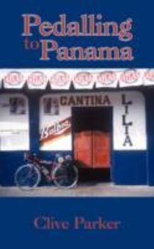 Paperback Pedalling to Panama Book