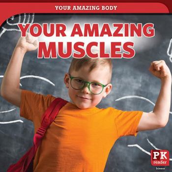 Library Binding Your Amazing Muscles Book
