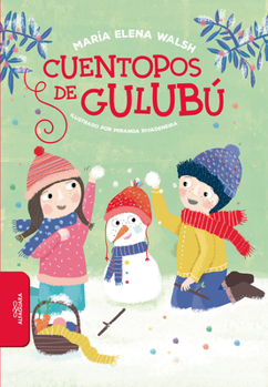 Paperback Cuentopos de Gulubú / Silly Stories of Gulubu [Spanish] Book