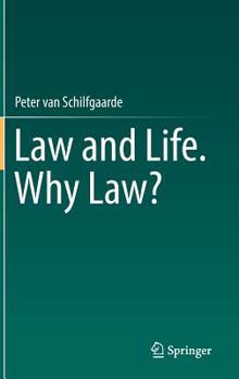Hardcover Law and Life. Why Law? Book