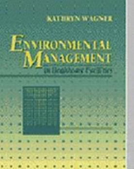 Paperback Environmental Management in Healthcare Facilities (With CD-ROM) Book