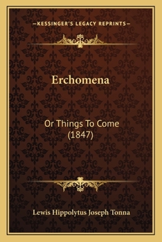 Paperback Erchomena: Or Things To Come (1847) Book