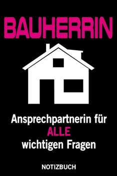 Bauherrin Notizbuch: 120 Seiten - Dot Grit - SoftCover - Papier Weiß (German Edition)