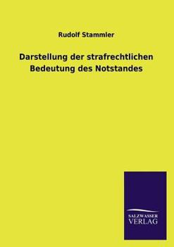 Paperback Darstellung der strafrechtlichen Bedeutung des Notstandes [German] Book