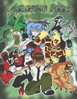 Paperback Ben 10 Coloring Book: High Quality Coloring Pages with All ben 10 heroes in coloring book