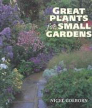 Paperback Great Plants for Small Gardens Book