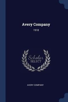 Paperback Avery Company: 1918 Book