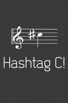 Hashtag C!: Linierter DinA 5 Jahres-Kalender 2020 für Musikerinnen und Musiker Terminplaner Musik Kalender