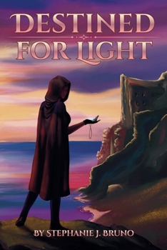 Paperback Destined for Light: Book One of Sorlenna's Legacy Book