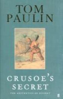 Hardcover Crusoe's Secret: The Aesthetics of Dissent Book