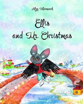 Paperback Ellis and Mr. Christmas Book