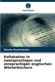 Paperback Kollokation in zweisprachigen und einsprachigen englischen Wörterbüchern [German] Book