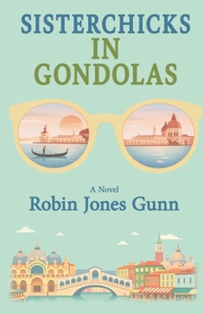 Paperback Sisterchicks in Gondolas Book