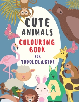 Paperback Cute Animals: Colouring Book For Kids Book