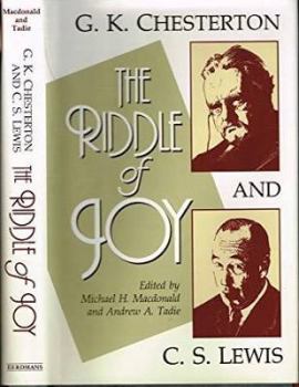 Hardcover The Riddle of Joy: G.K. Chesterton and C.S. Lewis Book