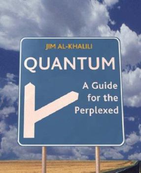 Hardcover Quantum: A Guide for the Perplexed Book