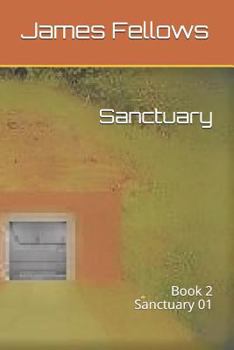 Paperback Sanctuary: Book 2 Sanctuary 01 Book