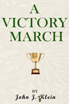 Paperback A Victory March Book