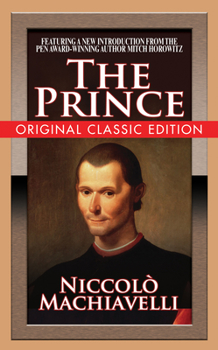 Paperback The Prince (Original Classic Edition) Book