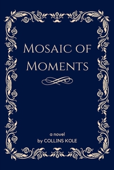 Paperback Mosaic of Moments Book