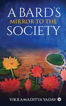 Paperback A Bard's Mirror to the Society Book