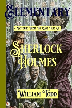 Paperback Elementary: 4 Mysteries from the Case Files of Sherlock Holmes Book