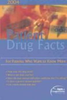 Paperback Patient Drug Facts 2004: Published by Facts and Comparisons Book