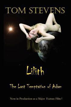 Paperback Lilith the Last Temptation of Adam Book