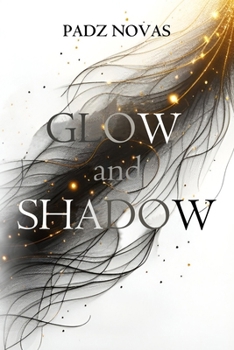 Paperback Glow and Shadow Book