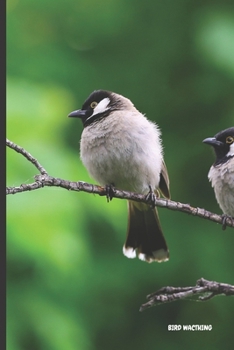 Paperback Bird Watching: A bird watching journal ideal for both beginners and advanced birdwatchers Book