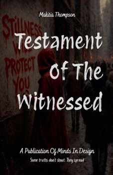 Testament Of The Witnessed (House of Witnesses)