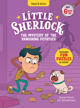 Hardcover Little Sherlock: The Mystery of the Vanishing Potatoes Book
