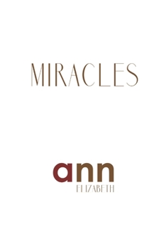 Paperback Miracles - Ann Elizabeth Book