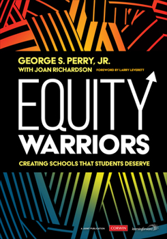 Paperback Equity Warriors: Creating Schools That Students Deserve Book