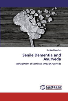 Paperback Senile Dementia and Ayurveda Book