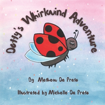 Paperback Dotty's Whirlwind Adventure Book