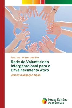 Paperback Rede de Voluntariado Intergeracional para o Envelhecimento Ativo [Portuguese] Book