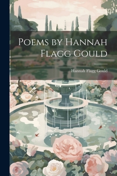 Paperback Poems by Hannah Flagg Gould Book