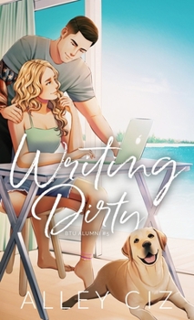 Hardcover Writing Dirty: Illustrated Special Edition Book