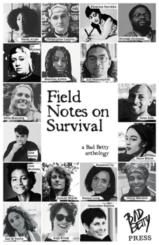 Paperback Field Notes on Survival: a Bad Betty anthology Book