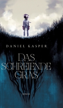 Hardcover Das schreiende Gras [German] Book