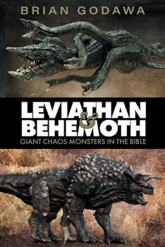 Paperback Leviathan and Behemoth: Giant Chaos Monsters in the Bible Book