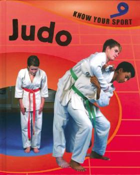 Judo (Know Your Sport) - Book  of the Know Your Sport