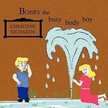 Paperback Bobby the Busy Body Boy Book