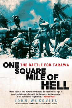 Paperback One Square Mile of Hell: The Battle for Tarawa Book