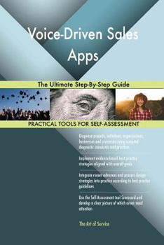 Paperback Voice-Driven Sales Apps The Ultimate Step-By-Step Guide Book