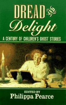 Hardcover Dread and Delight: A Century of Children's Ghost Stories Book