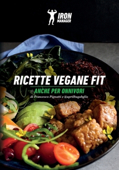 Paperback Ricette Vegane Fit anche per Onnivori Book