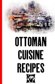 Paperback Ottoman Cuisine Recipes Book