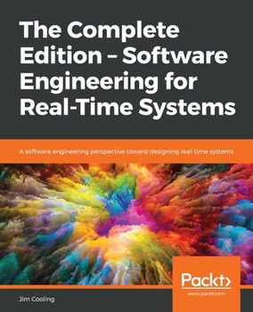 Paperback The Complete Edition - Software Engineering for Real-Time Systems Book